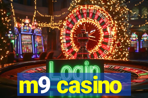 m9 casino